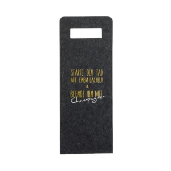 Champagner Filz-Tasche grau - Starte den Tag mit einem L&auml;cheln & beende ihn mit Champagner